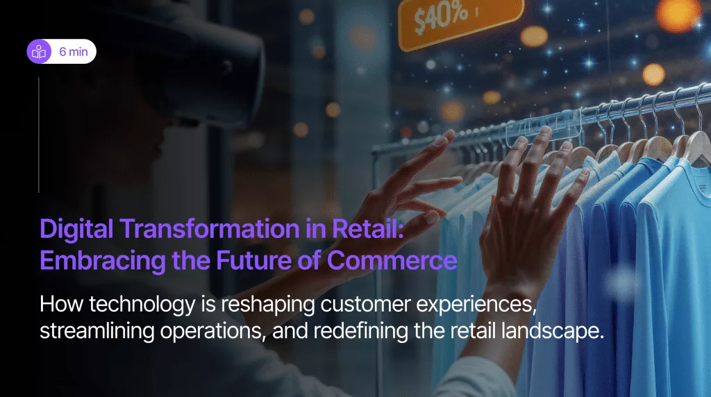 Digital Transformation in Retail