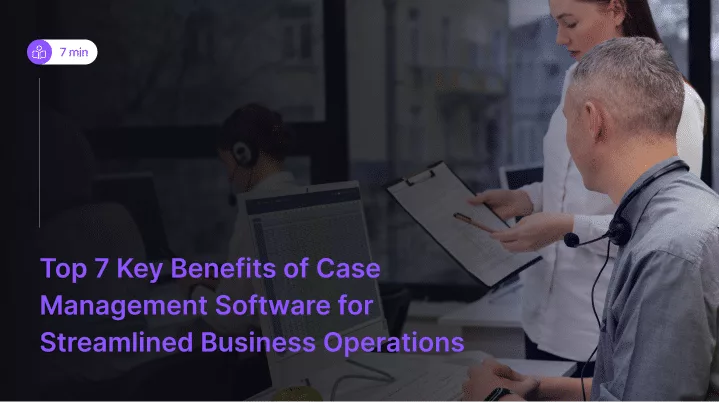 benefits of case management software
