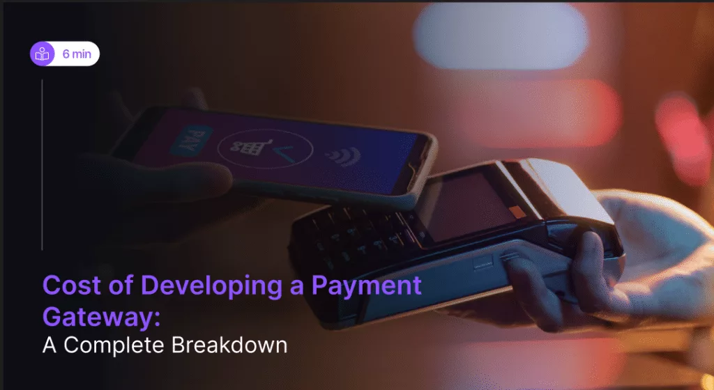 cost of developing a payment gateway