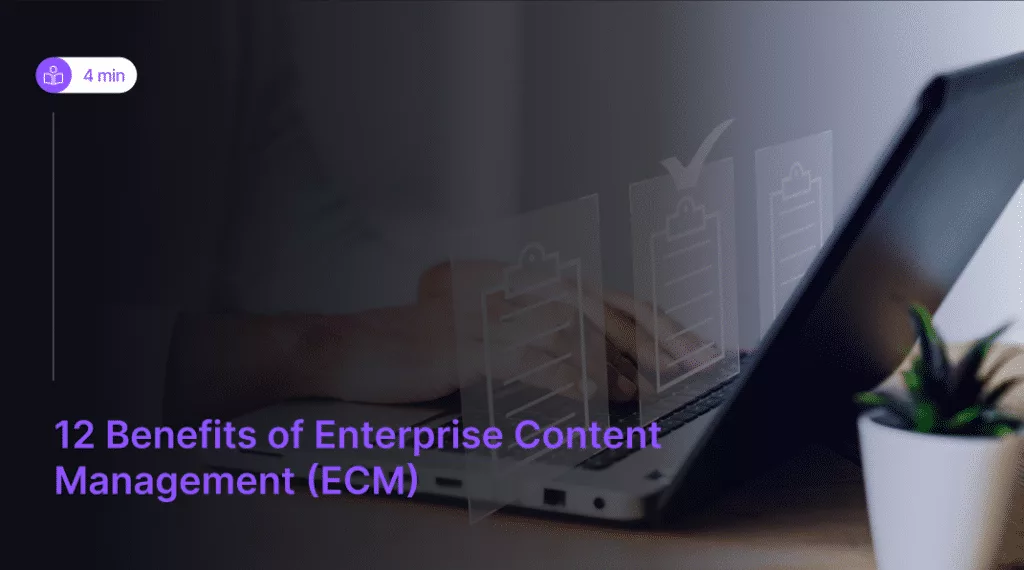 benefits of enterprise content management